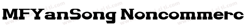 MFYanSong Noncommercial Regula字体转换